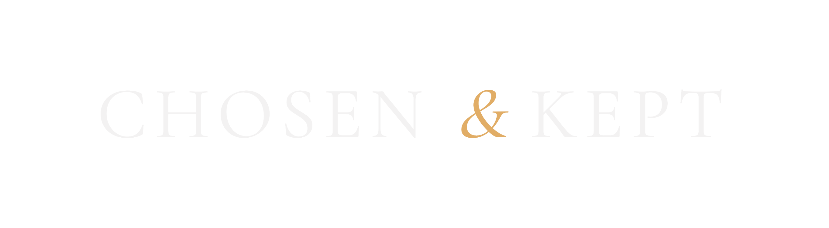 Chosen & Kept